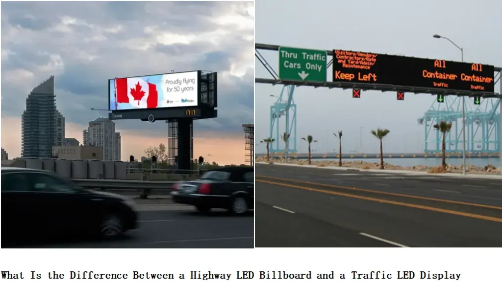 What Is the Difference Between a Highway LED Billboard and a Traffic LED Display